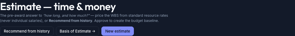 Step 1 — start a New estimate, or Recommend from history for an analogous opening figure