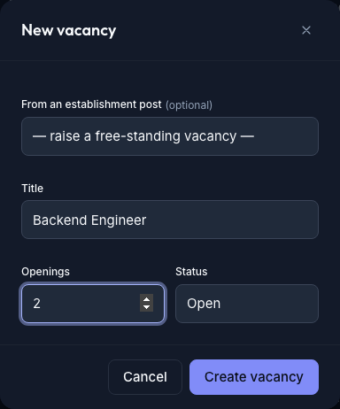 The New vacancy form — title, number of openings, and status; optionally raised from an open establishment post so it links to a real position and org unit